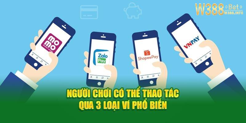 Hướng dẫn từng phương thức nạp tiền W388 mới nhất